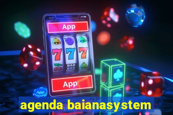 agenda baianasystem